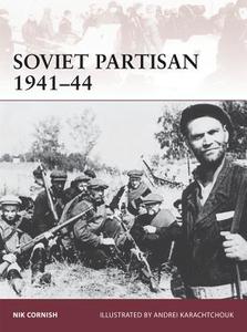 Soviet Partisan 1941-44 di Nik Cornish edito da Bloomsbury Publishing PLC