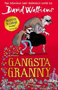 Gangsta Granny di David Walliams edito da Harpercollins Publishers