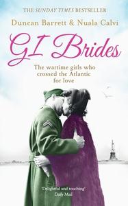 GI Brides di Duncan Barrett, Nuala Calvi edito da HarperCollins Publishers