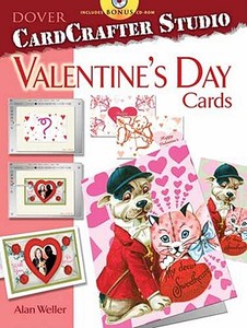 Dover Cardcrafter Studio Valentine's Day Cards di Alan Weller edito da Dover Publications Inc.