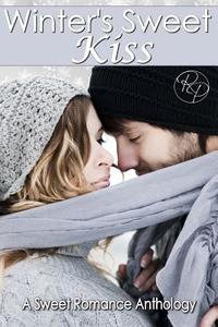 Winter's Sweet Kiss: A Sweet Romance Anthology di Annabelle Blume, Lily Carlyle, Shaya Roy edito da RoAne Publishing