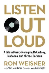 Listen Out Loud di Ron Weisner, Alan Goldsher edito da Rowman & Littlefield