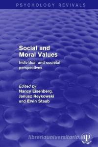 Social and Moral Values edito da Taylor & Francis Ltd