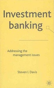 Investment Banking di S. Davis edito da Palgrave Macmillan