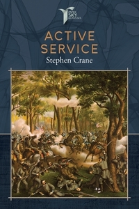 Active Service di Stephen Crane edito da LIGHTNING SOURCE INC