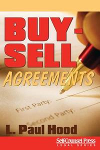 Buy-Sell Agreements di L. Paul Hood edito da Self-Counsel Press