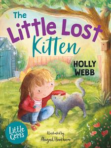 The Little Lost Kitten di Holly Webb edito da Barrington Stoke Ltd