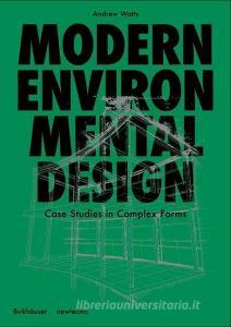 Modern Environmental Design di Andrew Watts edito da Birkhäuser Verlag GmbH