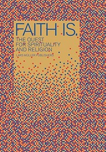 Looking For Faith And Religion edito da Lars Muller Publishers