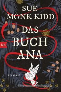 Das Buch Ana di Sue Monk Kidd edito da btb Taschenbuch