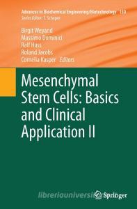 Mesenchymal Stem Cells -  Basics and Clinical Application II edito da Springer Berlin Heidelberg