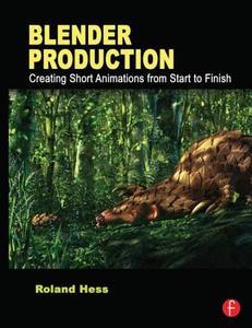 Blender Production di Roland Hess edito da Taylor & Francis Ltd