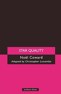 Star Quality di Noel Coward edito da BLOOMSBURY 3PL