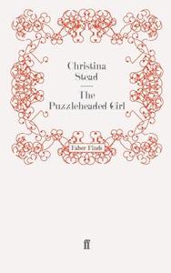 The Puzzleheaded Girl di Christina Stead edito da Faber and Faber ltd.