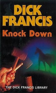 Knock Down di Dick Francis edito da Penguin Books Ltd