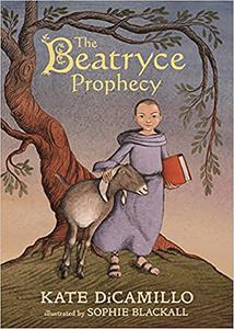 The Beatryce Prophecy di Kate DiCamillo edito da THORNDIKE STRIVING READER