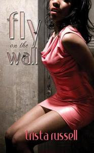 Fly On The Wall di Trista Russell edito da Time Warner Trade Publishing