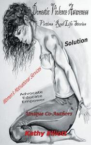 Domestic Violence Awareness di Kathy Elliott edito da Avid Readers Publishing Group