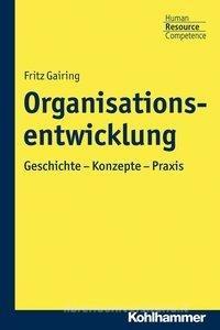 Organisationsentwicklung di Fritz Gairing edito da Kohlhammer W.