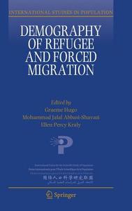 Demography Of Refugee And Forced Migration edito da Springer International Publishing Ag