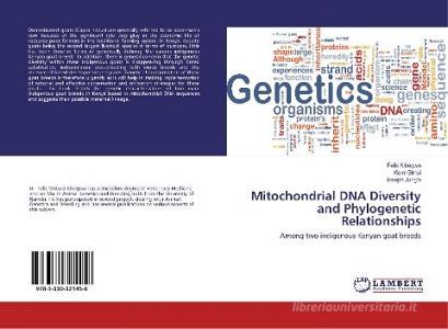 Mitochondrial DNA Diversity and Phylogenetic Relationships di Felix Kibegwa, Kem Githui, Joseph Jung'a edito da LAP Lambert Academic Publishing
