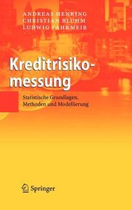 Kreditrisikomessung di Andreas Henking, Christian Bluhm, Ludwig Fahrmeir edito da Springer-Verlag GmbH