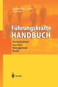 Führungskräfte-Handbuch edito da Springer Berlin Heidelberg