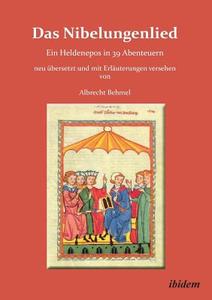 Das Nibelungenlied di Albrecht Behmel edito da Ibidem-Verlag