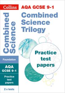GCSE Combined Science Foundation AQA Practice Test Papers di Collins GCSE edito da HarperCollins Publishers