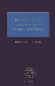 Principles Of Contractual Interpretation di Richard Calnan edito da Oxford University Press