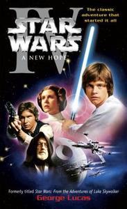 A New Hope: Star Wars: Episode IV di George Lucas edito da DELREY TRADE
