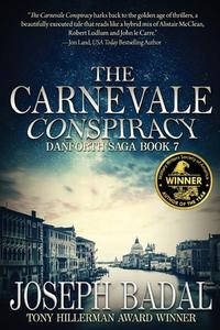 The Carnevale Conspiracy di Badal Joseph Badal edito da Suspense Publishing