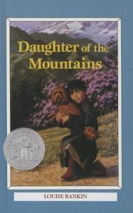 Daughter of the Mountains di Louise Rankin edito da Perfection Learning