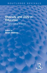 Diversity And Unity In Education edito da Taylor & Francis Ltd