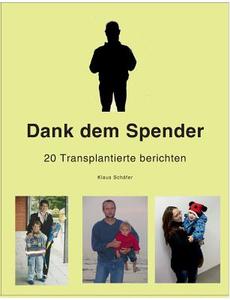 Dank dem Spender di Klaus Schäfer edito da Books on Demand