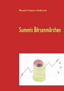 Summis B Rsenm Rchen di Manuela Frobenius-Rodestock edito da Books On Demand