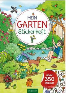 Mein Garten-Stickerheft edito da Ars Edition GmbH
