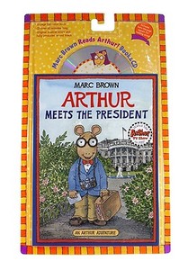 Arthur Meets The President di Marc Brown edito da Little, Brown & Company