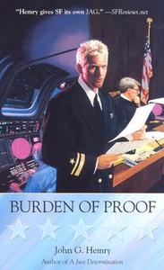 Burden of Proof di John G. Hemry, Jack Campbell edito da ACE
