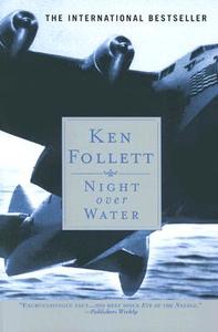 Night Over Water di Ken Follett edito da NEW AMER LIB