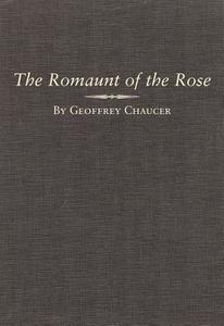 The Romaunt of the Rose di Geoffrey Chaucer edito da GERALD PETERS GALLERY