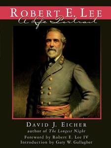 Robert E. Lee di David J. Eicher edito da Taylor Trade Publishing