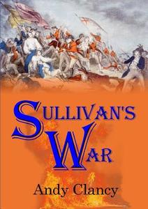 Sullivan's War di Andy Clancy edito da Lulu.com