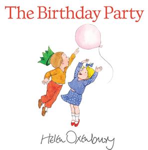 The Birthday Party di Helen Oxenbury edito da Walker Books Ltd