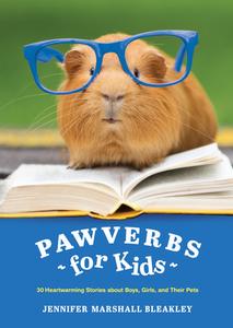 Pawverbs for Kids di Jennifer Marshall Bleakley edito da TYNDALE KIDS