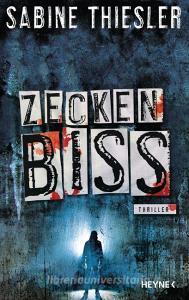 Zeckenbiss di Sabine Thiesler edito da Heyne Verlag