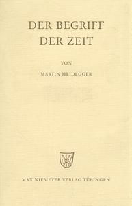 Der Begriff der Zeit di Martin Heidegger edito da Niemeyer, TÜbingen