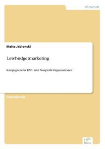 Lowbudgetmarketing di Malte Jablonski edito da Diplom.de