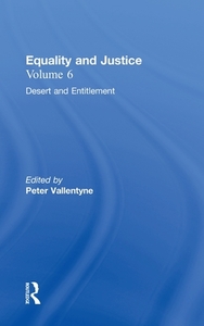Desert and Entitlement di Peter Vallentyne edito da Routledge