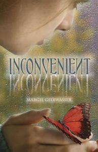 Inconvenient di Margie Gelbwasser edito da Llewellyn Publications,u.s.